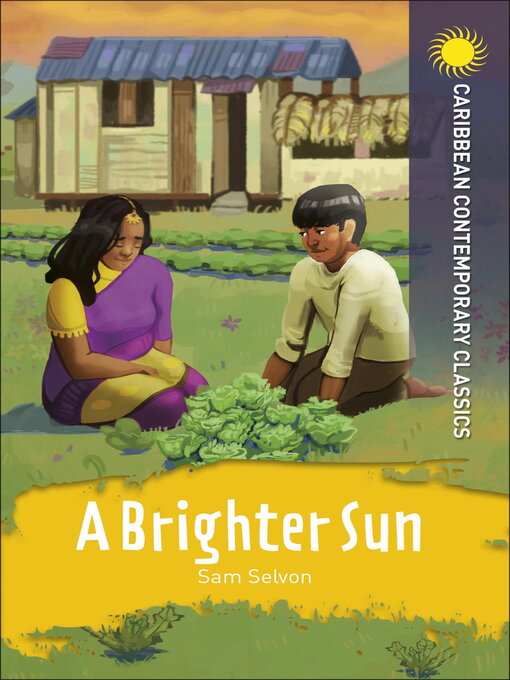 Title details for A Brighter Sun by Samuel Selvon - Available